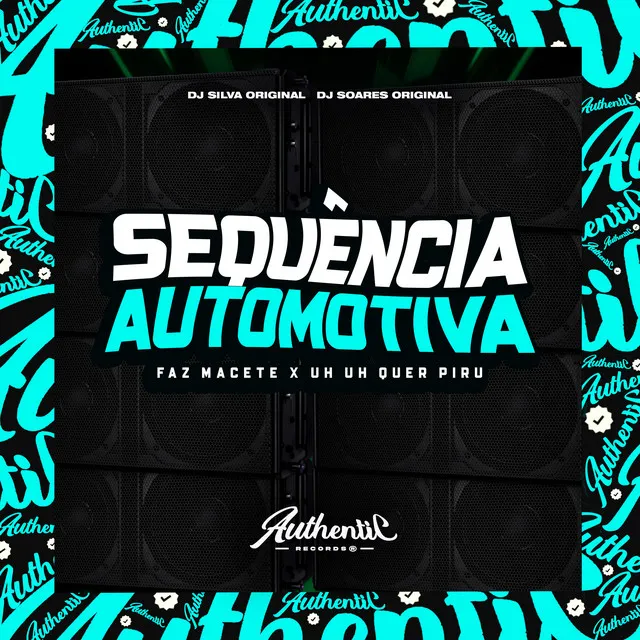 Sequência Automotiva - Faz Macete X Uh Uh Quer Piru