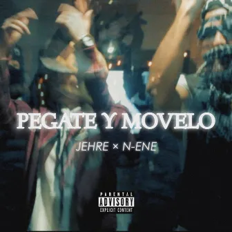 Pegate y Movelo by JEHRE