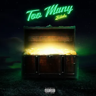 Too Many by Blake