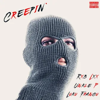 Creepin' by Loko Franco