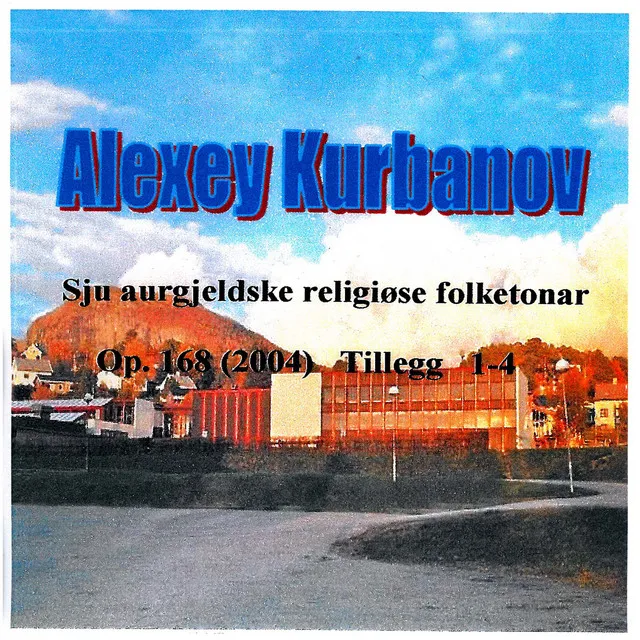 Seven Religious Folktunes from Aure, With 4 Additions (Sju Aurgjeldske Religiøse Folketonar Med 4 Tillegg)