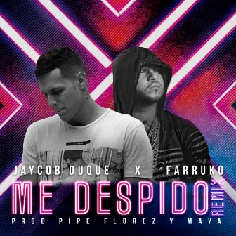 Me despido (Farruko Remix) by Jaycob Duque