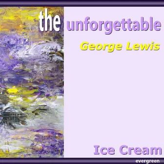 Ice Cream by George Lewis