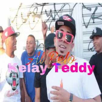 Al Pelo by Kelay Teddy