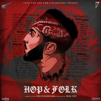 Hop & Folk by Bob.B Randhawa