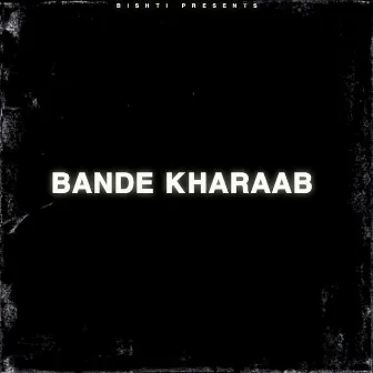 BANDE KHARAAB by Unknown Artist