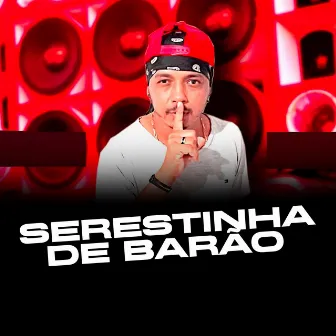 Serestinha de Barão by Serestinha de Barão