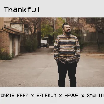 Thankful by ChRIS KEEZ