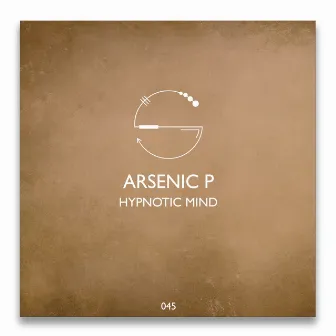 Hypnotic Mind EP by Arsenic P