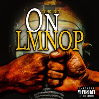 On LMNOP by Tone Legit