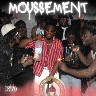 Moussement by KVD