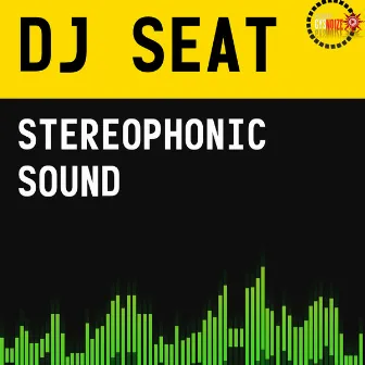 Stereophonic Sound by DJ Seat