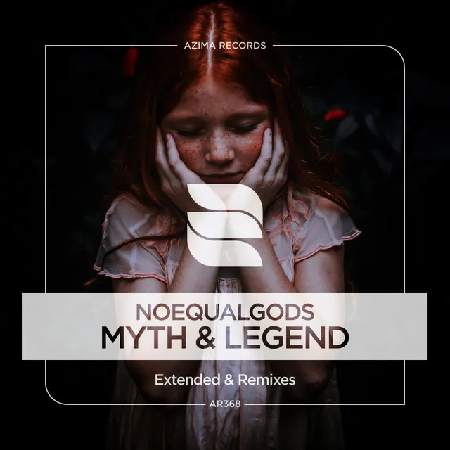 Myth & Legend - Extended Dub Mix