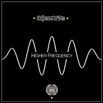 Higher Frequency by Overdoze