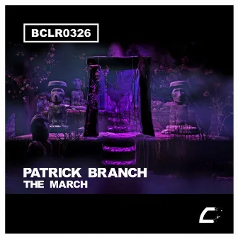 The March (Techno Mix) by Patrick Branch