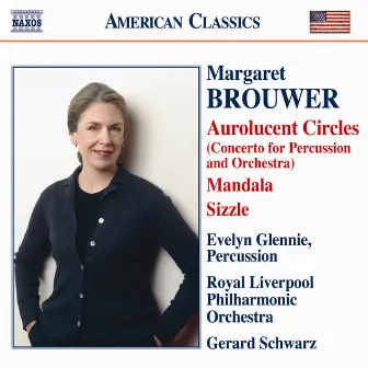 BROUWER, M: Aurolucent Circles / Mandala / Remembrances by Margaret Brouwer