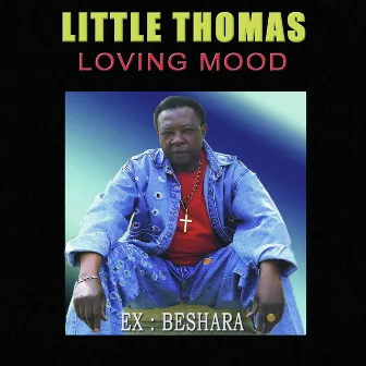 Loving Mood by Little Thomas