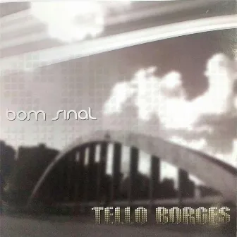 Bom Sinal by Telo Borges