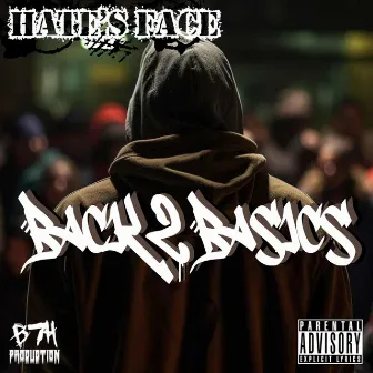 Back 2 Basics by Hate's Face