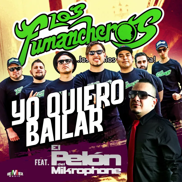 Yo Quiero Bailar (feat. El Pelón del Mikrophone)