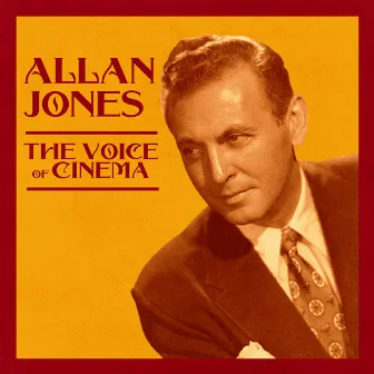 The Voice of Cinema (Remastered) by Allan Jones