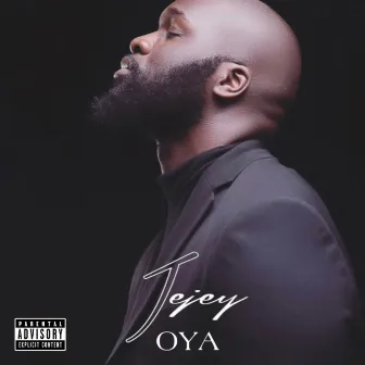 OYA by JEJEY