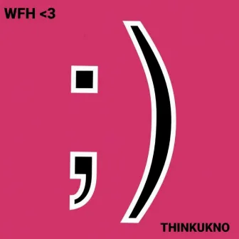 thinkUkno <3 by Wired for Havoc