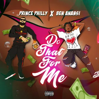 Do That for Me by Prince Philly