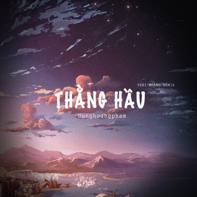 Thằng Hầu - Thái Hoàng Remix