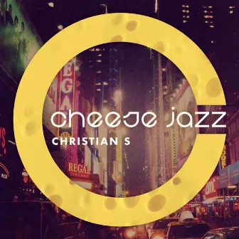 Cheese Jazz by Christian S