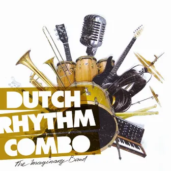 The Imaginary Band by Dutch Rhythm Combo