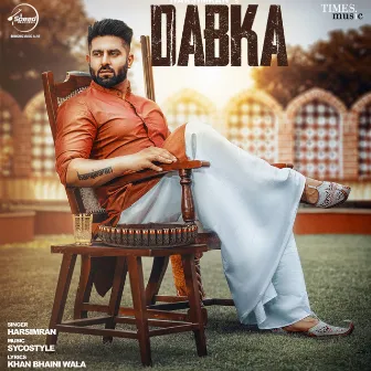 Dabka - Single by Harsimran