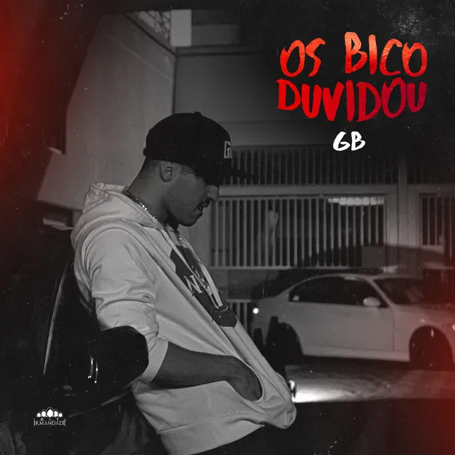 Os Bico Duvidou