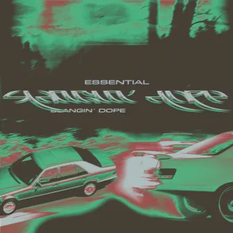 SLANGIN' DOPE by ESSENTIAL