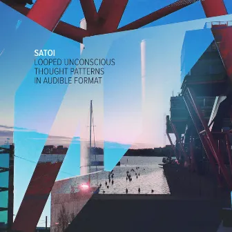 Looped Unconscious Thought Patterns in Audible Format by Satoi