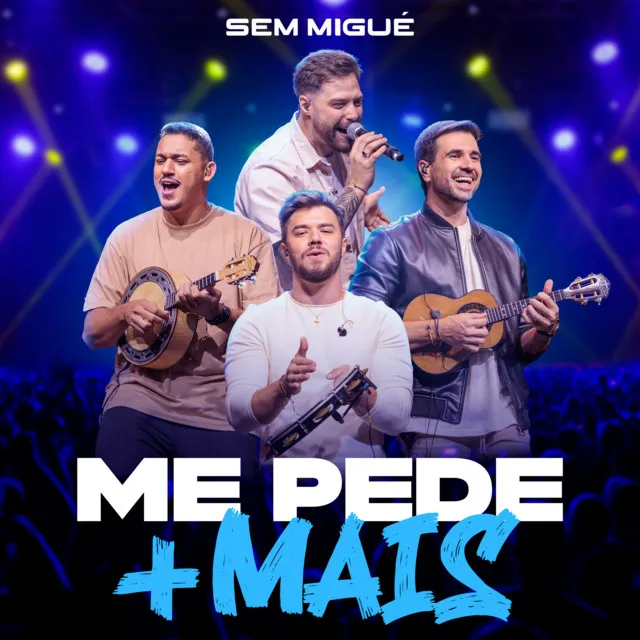 Me Pede Mais - Ao Vivo