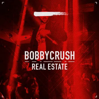 Real Estate by bobbycrush