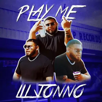 Play Me by Lil Jonno