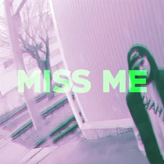 Miss Me by Wite Katt