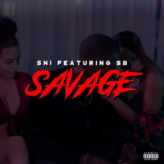 Savage by SNI