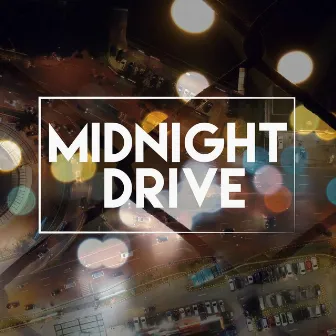 Midnight Drive by Joe Beau