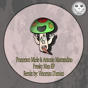 Freaky Man EP by Francesco Miele