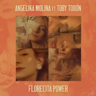 Florecita Power (feat. Toby Tobón) by Angelika Molina