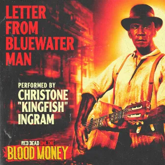 Letter from Bluewater Man by Christone 