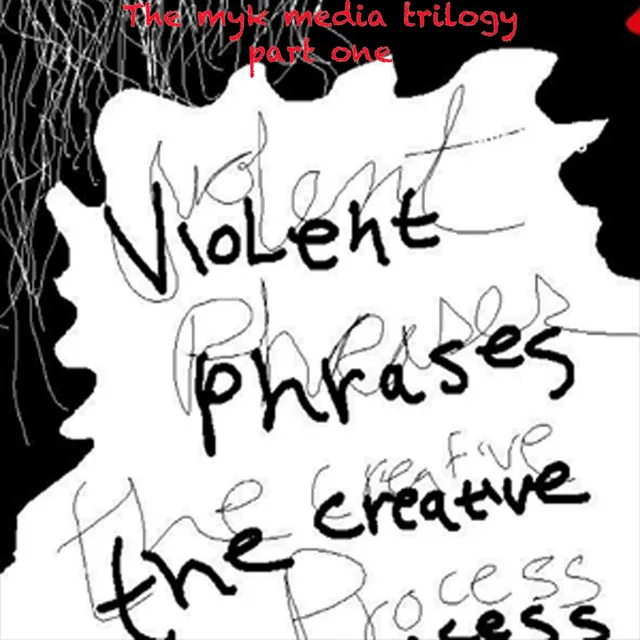 Violent Phrases