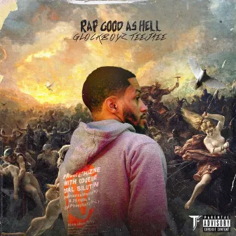 Rap Good As Hell by Glockboyz Teejaee