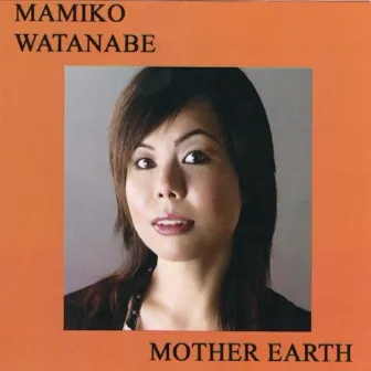 Mother Earth by Mamiko Watanabe