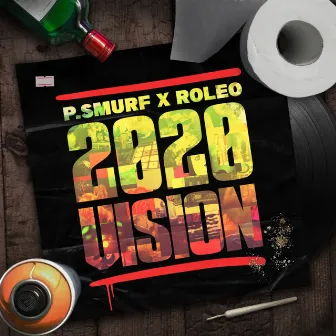 2020 VISION by P.Smurf