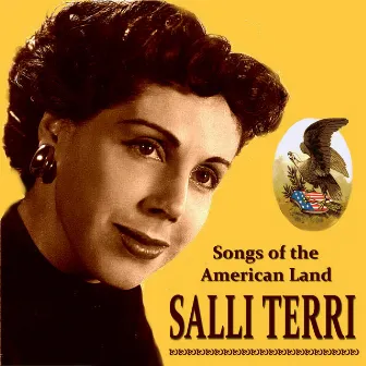 Songs of the American Land by Salli Terri