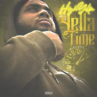 Yella Time by High Yella